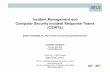 Incident Management and Computer Security Incident Response Teams · PDF file · 2010-08-13Incident Management and Computer Security Incident Response Teams (CSIRTs) Cristine Hoepers