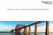 Network Rail Public Members Briefing Slides - Harvey · PDF fileNetwork Rail Public Members Briefing Slides . 2 ... apprenticeship programme and increased graduate ... infrastructure