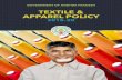 Textile and Apparel Policy - AP Industries · PDF fileTextile & Apparel Policy 2015-20 aims to make ... the key features that contribute to the ... Government of India as per MSMED