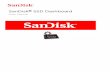 SanDisk SSD Dashboarddownloads.sandisk.com/downloads/um/ssddashboard-um-en.pdf · SanDisk SSD Dashboard User Manual Rev. 1.4.3 July 2016 The content of this document is confidential