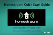 Quick Start Guide - Sonycampaign.odw.sony-europe.com/hub/Homestream Quick... · Homestream Quick Start Guide. ... it is likely that you need to upgrade the Java software on your computer.