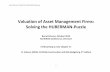 Valuation of Asset Management Firms: Solving the · PDF fileValuation of Asset Management Firms: Solving the HUBERMAN-Puzzle ... 5 Discounted Cash Flow Model for Asset Management ...
