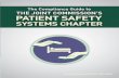 The Compliance Guide to THE JOINT COMMISSION’S THE · PDF fileThe Joint Commission’s Patient Safety Systems Chapter | ... a Lean Six Sigma Green Belt, ... What The Joint Commission