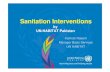 Sanitation Interventions - UN-HABITAT 国際連合人間 ... · PDF fileSanitation Interventions by UN-HABITAT Pakistan ... Prepared by UNICEF Statistics and Monitoring Section, ...