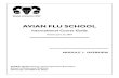 AVIAN FLU SCHOOL - OFFLU OIE/FAO Network of · PDF file• Describe how the avian flu virus is transmitted ... AVIAN FLU SCHOOL COURSE GUIDE 1 UC Davis School of Veterinary Medicine.