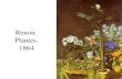 Renoir. Plantes. 1864 - Semper fidelis · PDF fileLe Moulin de la Galette. 1876. Renoir. Nu. 1876. Renoir. Ramell front un espill. ... al piano. 1892. Renoir. Dona jove amb barret.