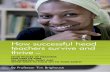 How successful head teachers survive and thrive - · PDF fileHow successful head teachers survive and thrive – FOUR PHASES OF HEADSHIP, FIVE USES OF TIME, SIX ESSENTIAL TASKS AND