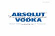 mcis.marietta.edumcis.marietta.edu/.../2011/12/Persuasion-Paper.docx  · Web viewIntroductionAbsolut Vodka is vodka. Absolut prides itself on having the most homogenous mixture of
