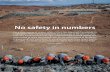 No safety in numbers - · PDF fileNo safety in numbers ... rations purchase safety gear and other equipment or obtain ... “considering that large numbers of artisanal miners, in