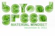 November 8, 2011 -   · PDF fileTuesday, November 8, 2011, AMFI ... This edition’s main theme is Material Mindset. ... innovative Designer of the Year