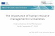 The importance of human resource management ... - · PDF fileThe importance of human resource management in universities Final Conference of the PRIDE project Berlin, September 9th,