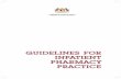 GUIDELINES FOR INPATIENT PHARMACY PRACTICEjknj.moh.gov.my/farmasi/garispanduan/[2010] Guidelines for... · Guidelines for Inpatient Pharmacy Practice : ... 2.2 Floor Stock / Emergency
