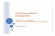 Final Accounts of Companies - ICAI Knowledge  · PDF fileFinal Accounts of Companies IPCC Paper 1: Accounting Chapter 2: Financial Statements of Companies 1 CA. Pankajj Goel