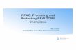 RPAC: Promoting and Protecting REALTOR® Champions · PDF fileRPAC: Promoting and Protecting REALTOR® Champions Wes Graham Immediate Past Chair, RPAC Disbursements Trustees