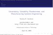 Uncertainty, Variability, Randomness, and Manufacturing ... · PDF fileCopyright !c 2009 Stanley B. Gershwin. All rights reserved. 26/30. Uncertainty, Variability, Randomness, and