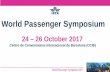 World Passenger Symposium - · PDF fileWorld Financial Symposium 2014 World Passenger Symposium 2017 ... Bill Brindle, COO, ... Diane Lundeen Smith, Global Travel Sourcing Manager,