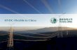 HVDC-Flexible in China - SAARC · PDF fileHVDC-Flexible in China ... The first Five-Terminal flexible HVDC transmission project in the world. ... X176.7MVA AC Substation 220kV/ 2 Transmission