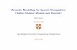 Acoustic Modelling for Speech Recognition: Hidden …Acoustic Modelling for Speech Recognition: Hidden Markov Models and Beyond? An Engineering Solution - should planes ﬂap their