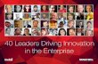 Why Enterprise Innovation Leaders? -  · PDF fileWhy Enterprise Innovation Leaders? ... @tom_peters 4. @adrenalinelax 5. @Airbnb Top Sources 1. ... customer empathy,