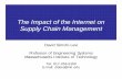 The Impact of the Internet on Supply Chain · PDF fileSupply Chain Management David Simchi-Levi ... – Internet technology is the driver of the business change – The focus is on