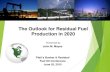 The Outlook for Residual Fuel Production in · PDF fileThe Outlook for Residual Fuel Production in 2020 Presented by John M. Mayes Platt’s Bunker & Residual Fuel Oil Conference June