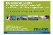 Building with engineered wood construction systems Aust 2015 Sponship... · Building with engineered wood construction ... with engineered wood construction systems” ... achieve