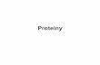 Proteíny - upjs.sk · PDF fileProteíny Proteíny sú polymérne reťazce zložené z monomérov, ktoré sa nazývajú aminokyseliny. Proteíny sú esenciálnou časťou každého