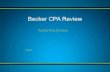 Becker CPA Review - Becker Puerto Rico - Reválida ... · PDF fileThe USA CPA Designation • Highly respected and valued credential in accounting and business – the Gold Standard