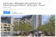 Urban Regeneration & Development Study Tour Study Tour... · File Name: Urban Regeneration & Development Study Tour ... world leader in urban liveability and wellbeing • There are