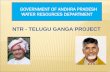 GOVERNMENT OF ANDHRA PRADESH WATER RESOURCES DEPARTMENT · PDF fileGOVERNMENT OF ANDHRA PRADESH WATER RESOURCES DEPARTMENT NTR ... Reservoir to AP-TN border be ... Approach Channel