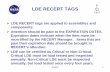 LDE RECERT TAGS - NASA RECERT... · 6/22/11 1 LDE RECERT TAGS LDE RECERT tags are applied to assemblies and components. Attention should be paid to the EXPIRATION …