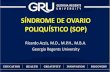 SÍNDROME DE OVARIO POLIQUÍSTICO (SOP)syllabus.aace.com/2015/curso-intensivo/presentations/10-azziz... · metabólicas del SOP ... •Signs & complaints consistent with clinical