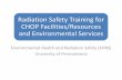 Radiation Safety Training for CHOP Facilities and Envl ... · PDF fileNeither the patient nor anything in the room ... Microsoft PowerPoint - Radiation Safety Training for CHOP Facilities