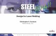 Design for Laser Welding - American Iron and Steel Institute/media/Files/Autosteel/Great Designs in Steel/GDIS... · Cutting Car Body Cutting Fuel Pipe / Box Welding ... Design &