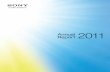 Annual Report 2011 - Sony Global · PDF fileNo one who works for Sony suffered major ... produced by Sony Music Entertainment with other ... music labels as well as from leading independent