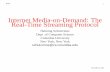 Real-Time Streaming ProtocolInternet Media-on …hgs/teaching/ais/slides/2003/RTSP.pdf · DirecTV: 31 audio channels ... encoding of media format Accept-Language human language Authorization