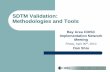 SDTM Validation: Methodologies and Toolscdiscportal.digitalinfuzion.com/CDISC User Networks/North America... · SDTM Validation: Methodologies and Tools ... raw to SDTM, SDTM to ADaM)