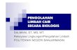 LIMBAH CAIR -   · PDF filePENGOLAHAN LIMBAH CAIR SECARA BIOLOGIS SALMANI, ST, MS, MT. Rekayasa Lingkungan/Pengolahan Limbah POLITEKNIK NEGERI BANJARMASIN. AIR