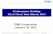 Performance Briefing 3Q of Fiscal Year March, 2015 TDK  · PDF filePerformance Briefing 3Q of Fiscal Year March, 2015 Highlights of the Operating Results