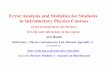 Error Analysis and Statistics for Students in Introductory ...physlabs/manuals/Lab-Lecture-Statistics.pdf · Error Analysis and Statistics for Students in Introductory Physics Courses
