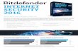 INTERNET SECURITY 2016download.bitdefender.com/.../en_EN/Bitdefender_2016... · Bitdefender Internet Security 2016 is the most powerful internet security today. It builds on technology