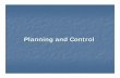 Planning and Control - cupathways.cu.edu.eg/library/subpages/training_courses/DTMS-PPP/Plan… · Figure out the different types of plans. ... There is a lack of understanding of