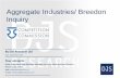 Aggregate Industries/ Breedon Inquiry - Gov.uk · PDF fileAggregate Industries/ Breedon Inquiry By DJS Research Ltd Date: November 2013 . Your contacts . Name: Matthew Bristow (Research