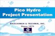 Pico Hydro Project Presentation - MATEC | Home Hydro Presentation.pdf · Pico Hydro Project Presentation ... Hydro (Micro and Pico) Wind Hybrids ... 3. Draft tube – tapered tube