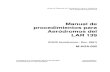 Manual de procedimientos para Aeródromos del LAR · PDF fileVolumen I — Diseño y operaciones de aeródromos. ... manual de aeródromo, orientaciones sobre el proceso de certificación