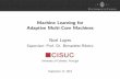 Machine Learning for Adaptive Multi-Core Machines - … PhD... · Noel Lopes Machine Learning for Adaptive Multi-Core Machines x1 x 2 x 3 ... on Hybrid Arti cial ... Machine Learning