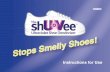 Stops Smelly Shoes! - Evine | Be Good to · PDF fileStops Smelly Shoes! ... (Hg). mercury is toxic and must be disposed of in accordance with local ... athletic shoes, Teen’s sneakers