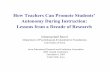 How Teachers Can Promote Students’ Autonomy During ... · PDF fileHow Teachers Can Promote Students’ Autonomy ... Research on sociocultural influences on motivation and learning