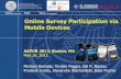 Online Survey Participation via Mobile Devices -  · PDF fileOnline Survey Participation via Mobile Devices ... • Interviews among mobile phone users ... questionnaires (n=587)