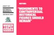 HIstORICAL MONuMENts CONtROERsIAL JOHN MILNEs · PDF fileAugust 2016 HIstORICAL MONuMENts JOHN MILNEs-sMItH “MONuMENts tO CONtROERsIAL HIstORICAL FIguREs sHOuLD REMAIN” MOtION: